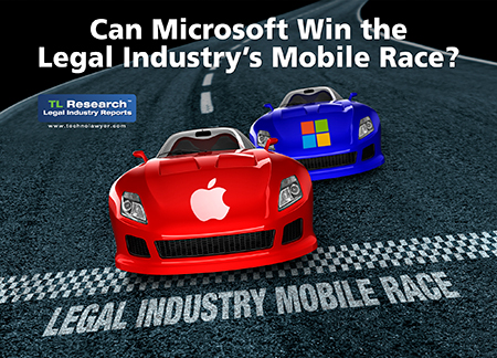 Can Microsoft Win the Legal Industry's Mobile Race?