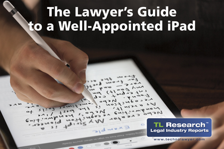 The Lawyer's Guide to a Well-Appointed iPad